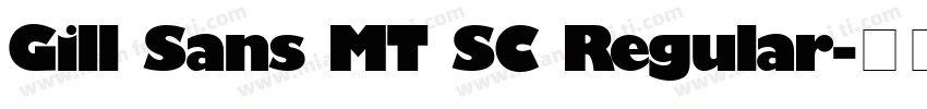Gill Sans MT SC Regular字体转换